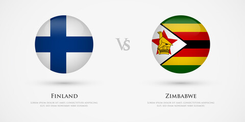 Finland vs Zimbabwe country flags template. The concept for game, competition, relations, friendship, cooperation, versus.