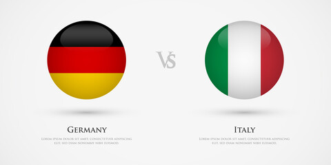 Obraz premium Germany vs Italy country flags template. The concept for game, competition, relations, friendship, cooperation, versus.