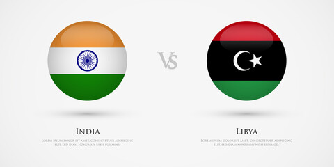 India vs Libya country flags template. The concept for game, competition, relations, friendship, cooperation, versus.