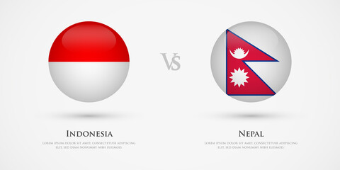 Indonesia vs Nepal country flags template. The concept for game, competition, relations, friendship, cooperation, versus.