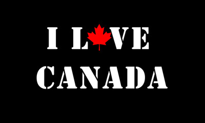 Canada day of text i love canada with black background