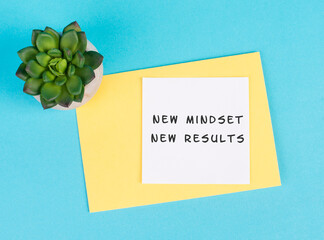 New mindset new results is standing on a paper, coaching strategy, optimistic and positive thinking, successful lifestyle
