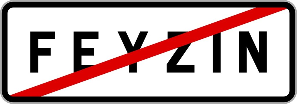 Panneau sortie ville agglomération Feyzin / Town exit sign Feyzin
