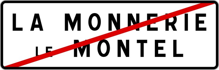 Panneau sortie ville agglomération La Monnerie-le-Montel / Town exit sign La Monnerie-le-Montel
