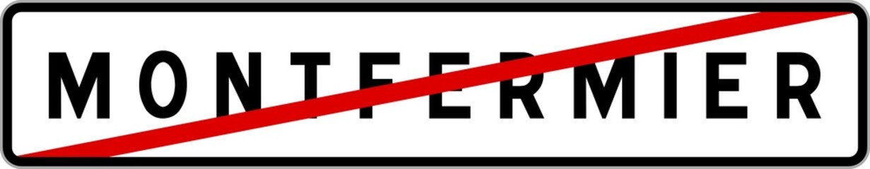 Panneau sortie ville agglomération Montfermier / Town exit sign Montfermier