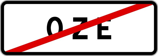 Panneau sortie ville agglomération Oze / Town exit sign Oze