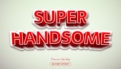 100% editable text effect - super handsome text style