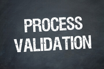 Process validation