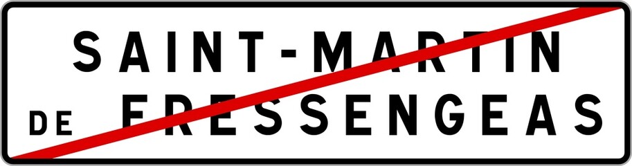 Panneau sortie ville agglomération Saint-Martin-de-Fressengeas / Town exit sign Saint-Martin-de-Fressengeas
