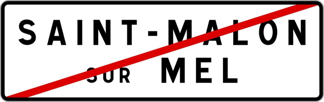 Panneau sortie ville agglom&eacute;ration Saint-Malon-sur-Mel / Town exit sign Saint-Malon-sur-Mel