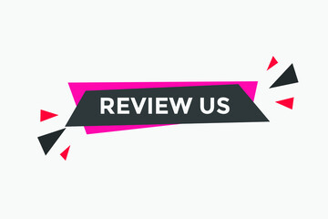 Review us or User rating template. Promotion Review us text button. Sign icon banner
