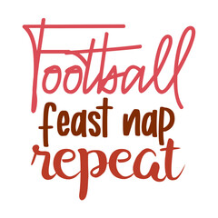 Football feast nap repeat svg