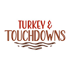 Turkey & touchdowns svg