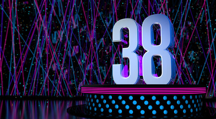 Solid number 38 on a round stage with blue and magenta lights with a defocused background of laser lights. 3D Illustration