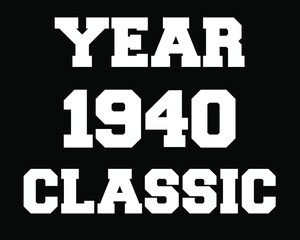 Year 1940 classic. Vector with white celebratory year on black background.
