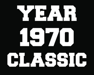 Year 1970 classic. Vector with white celebratory year on black background.