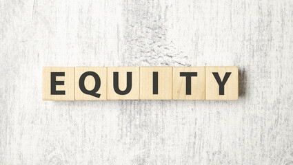 Equity Word Written In Wooden Cube. Close up