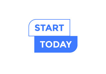 Start today button. social media post design. Colorful banner template
