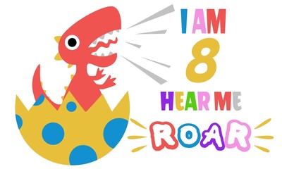 I am Eighth Hear Me Rawr vector, Dinosaur Birthday illustation