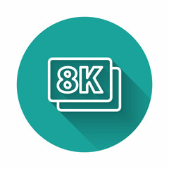 White line 8k Ultra HD icon isolated with long shadow. Green circle button. Vector