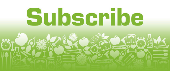 Subscribe Green Health Symbols Background White Text 