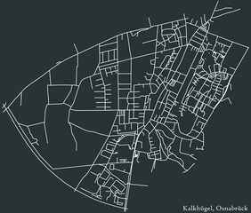 Detailed negative navigation white lines urban street roads map of the KALKHÜGEL DISTRICT of the German regional capital city of Osnabrück, Germany on dark gray background