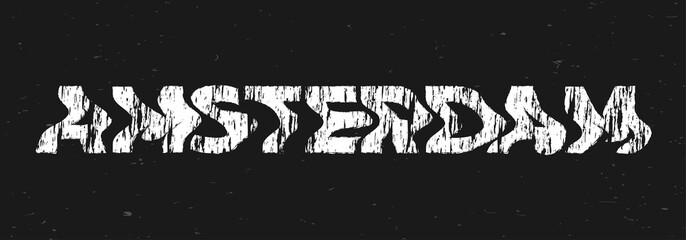 Amsterdam typography text or slogan. Wavy letters with grunge, rough texture. T-shirt graphic with ripple or glitch effect. Abstract print, banner, poster, emblem design. Vector illustration.