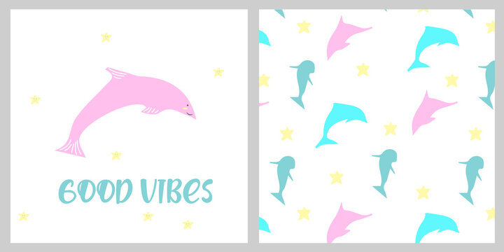 Set of cute nursery posters including dolphins, seamless pattern, and phrase good vibes.