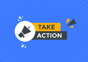 Take Action Colorful banner template. Sign icon banner
