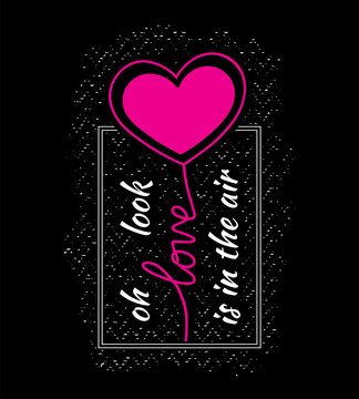 Heart print on t shirt. Slogan about love on Tshirt. Pink romantic drawing pattern isolated on white background. Typography design for girl prints. Graphic patern. Hand drawn font. Vector illustration