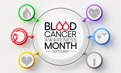 Blood Cancer awareness month is observed every year in September,  to raise awareness about our efforts to fight blood cancers including leukemia, lymphoma, myeloma and Hodgkin's disease. 3D Rendering
