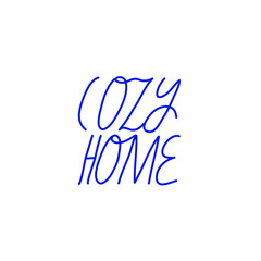 Minimalist vector lettering . Blue letters on white background. Simple  hand drawn inscription. Cozy Home.