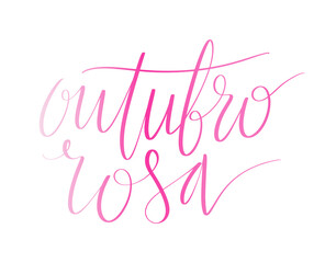Obraz premium Outubro Rosa - Pink October in Brazilian language. Breast Cancer Awareness campaign web banner. Handwritten lettering.