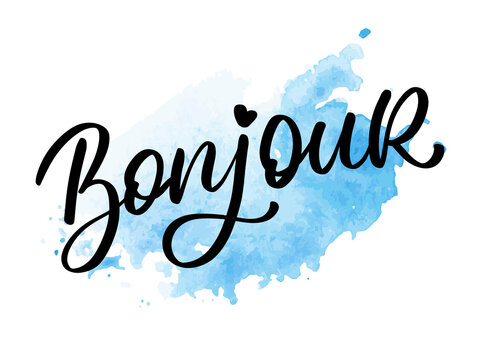 Bonjour Paris Phrase Vector Lettering Calligraphy Brush