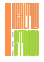 Healthy and strong beautiful phrase for the family.