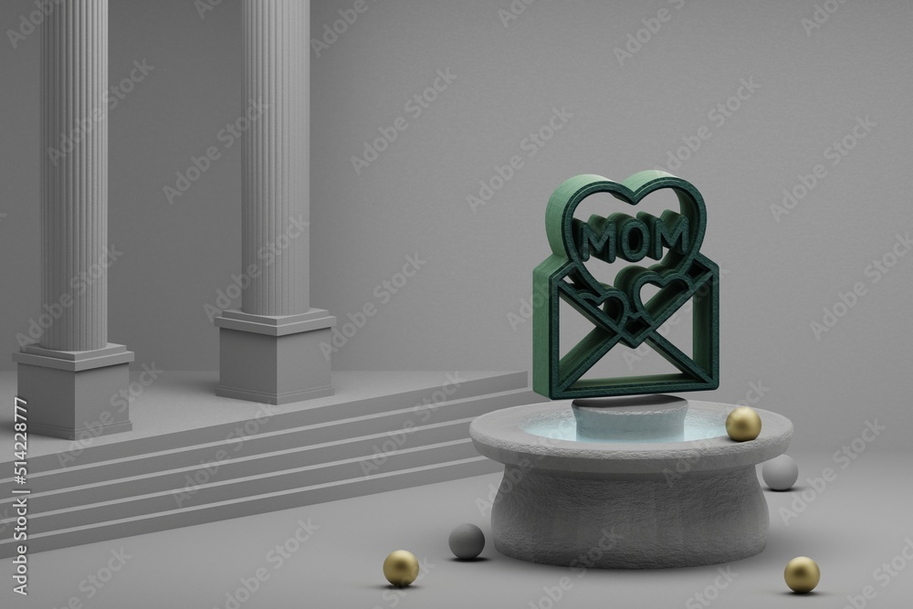 Poster Beautiful abstract illustrations Green message with word mom and heart symbol icon on a fountain and column background. 3d rendering illustration. Mothers Day.