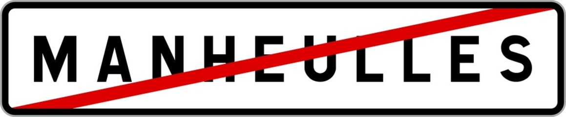 Panneau sortie ville agglom&eacute;ration Manheulles / Town exit sign Manheulles