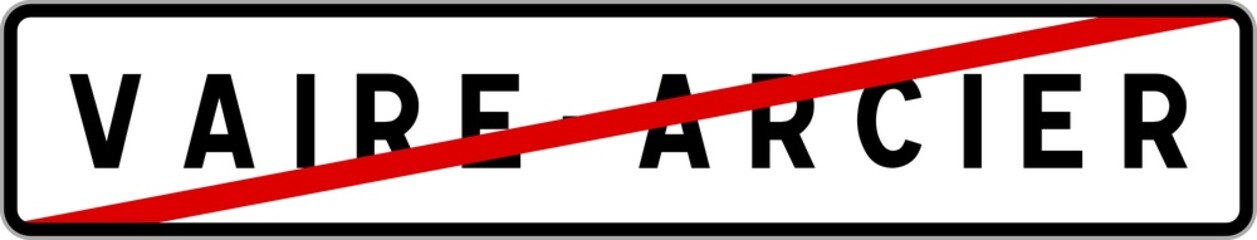 Panneau sortie ville agglomération Vaire-Arcier / Town exit sign Vaire-Arcier