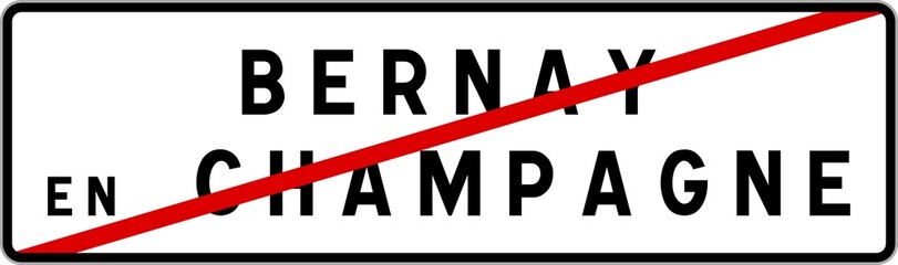 Panneau sortie ville agglomération Bernay-en-Champagne / Town exit sign Bernay-en-Champagne