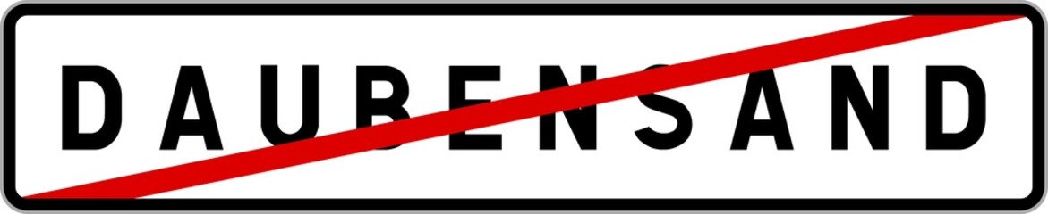 Panneau sortie ville agglomération Daubensand / Town exit sign Daubensand