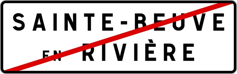 Panneau sortie ville agglomération Sainte-Beuve-en-Rivière / Town exit sign Sainte-Beuve-en-Rivière
