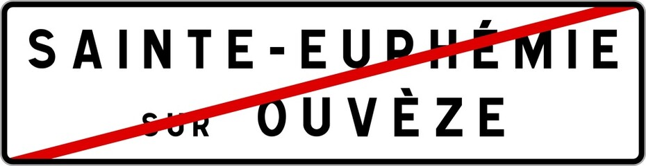 Panneau sortie ville agglomération Sainte-Euphémie-sur-Ouvèze / Town exit sign Sainte-Euphémie-sur-Ouvèze