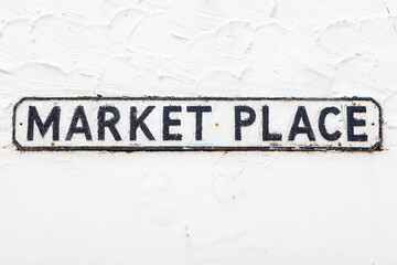 Street Sign for Market Place in Whitby, North Yorkshire