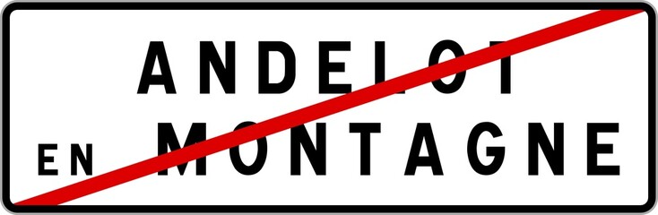 Panneau sortie ville agglomération Andelot-en-Montagne / Town exit sign Andelot-en-Montagne
