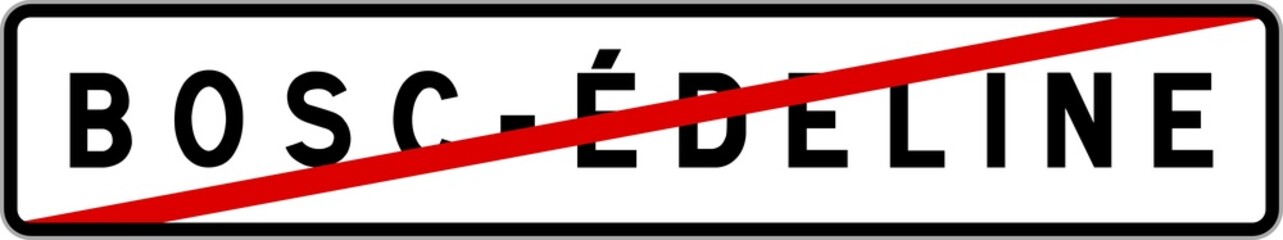 Panneau sortie ville agglomération Bosc-Édeline / Town exit sign Bosc-Édeline