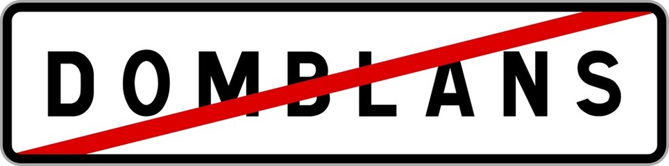 Panneau sortie ville agglom&eacute;ration Domblans / Town exit sign Domblans
