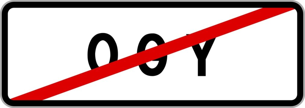 Panneau sortie ville agglom&eacute;ration Ogy / Town exit sign Ogy