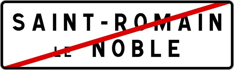 Panneau sortie ville agglomération Saint-Romain-le-Noble / Town exit sign Saint-Romain-le-Noble