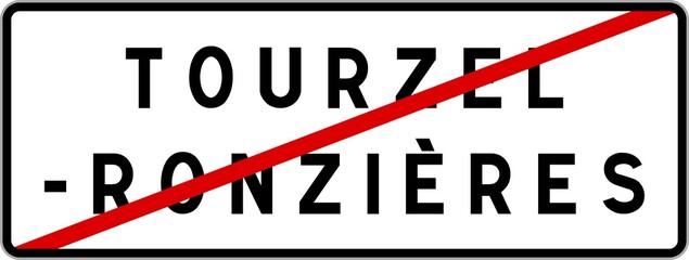 Panneau sortie ville agglomération Tourzel-Ronzières / Town exit sign Tourzel-Ronzières
