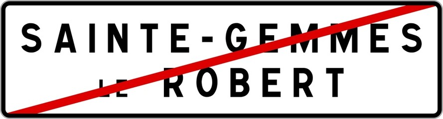 Panneau sortie ville agglomération Sainte-Gemmes-le-Robert / Town exit sign Sainte-Gemmes-le-Robert